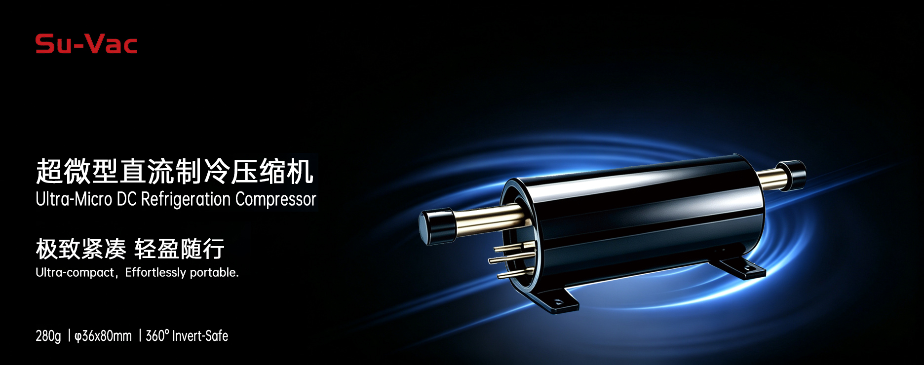 SUVAC ULTRA-MICRO DC REFRIGERATION COMPESSOR